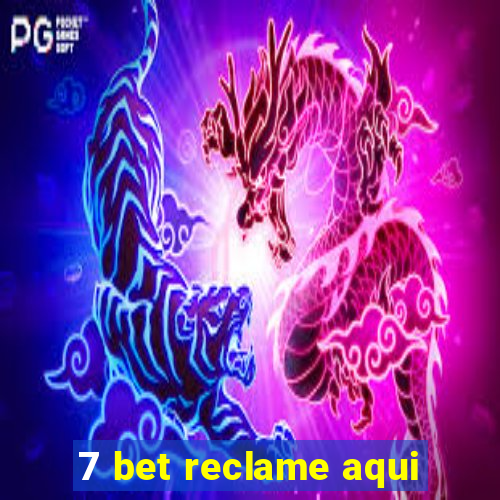 7 bet reclame aqui